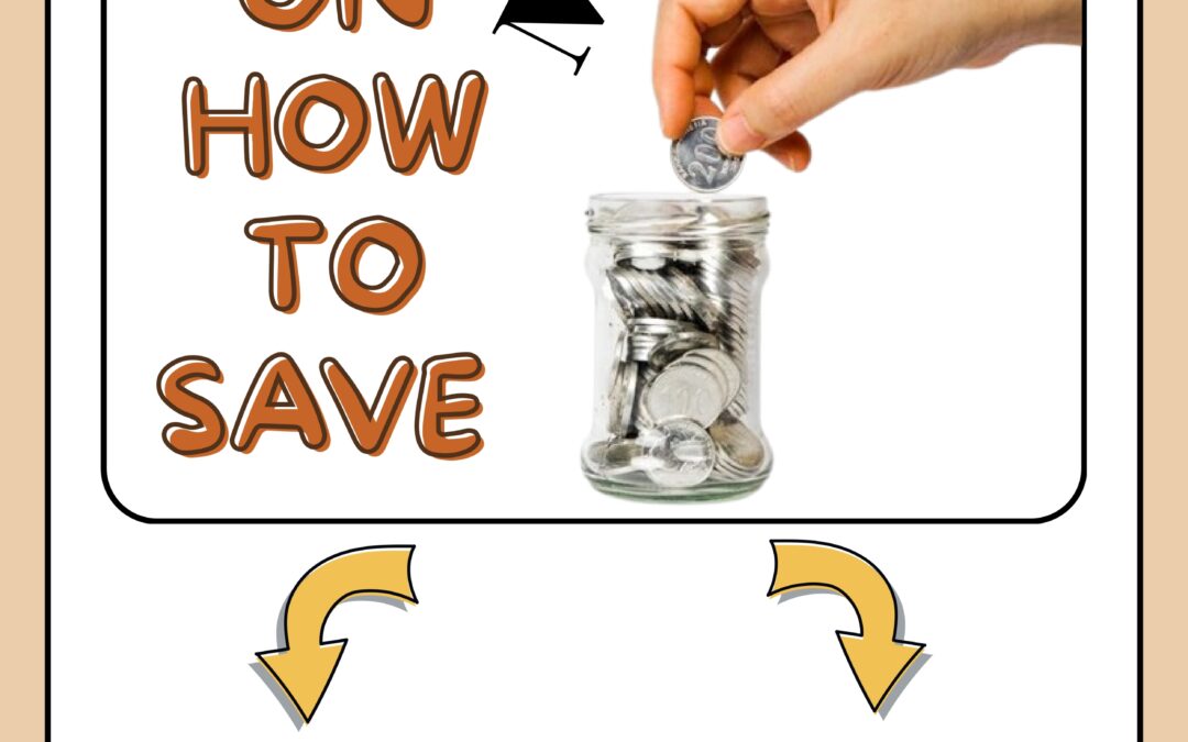 TIPS ON HOW TO SAVE MONEY